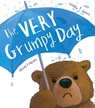 The Very Grumpy Day - Stella J Jones - 9781848692039