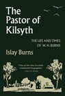 Pastor of Kilsyth - Islay Burns - 9781848718715