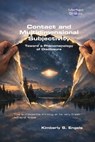 Contact and Multidimensional Subjectivity. Toward a Phenomenology of Disclosure - Kimberly S. Engels - 9781848905078