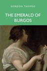 The Emerald of Burgos - THOMAS,  Gordon - 9781848974463