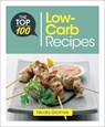 Top 100 Low-Carb Recipes - Nicola Graimes - 9781848993020