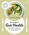 Five Weeks to Gut Health - Christine Bailey - 9781848994379