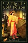 A Pig of Cold Poison - Pat McIntosh - 9781849018654
