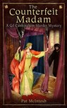 The Counterfeit Madam - Pat McIntosh - 9781849018678