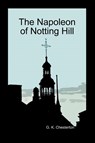 The Napoleon of Notting Hill (Paperback) - G K Chesterton - 9781849028790
