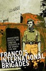 Franco's International Brigades - Christopher Othen - 9781849042475
