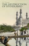 The Destruction of Hyderabad - A. G. Noorani - 9781849044394