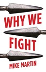 Why We Fight - Mike Martin - 9781849048897