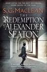 The Redemption of Alexander Seaton - S.G. MacLean - 9781849164290