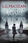 A Game of Sorrows - S.G. MacLean - 9781849167215