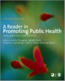 A Reader in Promoting Public Health - Jenny Douglas ; Sarah Earle ; Stephen Handsley ; Linda C. Jones ; Cathy Lloyd ; Sue Spurr - 9781849201032