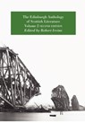 The Edinburgh Anthology of Scottish Literature - Robert Irvine - 9781849210799
