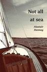 Not all at sea - Alastair Hannay - 9781849212083