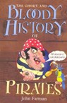 The Short And Bloody History Of Pirates - John Farman - 9781849418324