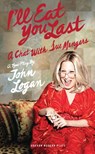 I'll Eat You Last - John (Author) Logan - 9781849434140