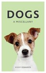 Dogs - EDWARDS,  Vicky - 9781849537360