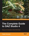 The Complete Guide to DAZ Studio 4 - Paolo Ciccone - 9781849694087