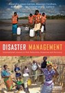 Disaster Management - ALEJANDRO (CEDEM CENTRE OF EMERGENCY MANAGEMENT TRAINING,  Spain) Lopez-Carresi ; Maureen Fordham ; Ben (University of Pennsylvania University of Pennsylvania University of Illinois, Urbana-Champaign University of Pennsylvania University of Pennsylvania University of Pennsylvania, Philadelphia, USA) - 9781849713474
