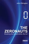 The Zeronauts - John Elkington - 9781849713979