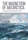 The Magnetism of Antarctica - John Knight - 9781849955010