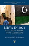Libya in 2021 - BURWEILA,  Aya ; Chorin, Ethan - 9781850773375