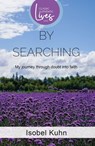 By Searching - Isobel Kuhn - 9781850786238