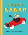 The Story of Babar 2e - BRUNHOFF,  Jean De - 9781851242443