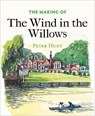The Making of The Wind in the Willows - Peter Hunt - 9781851244799