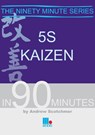 5S Kaizen in 90 Minutes - Andrew Scotchmer - 9781852525477