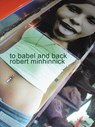 To Babel and Back - MINHINNICK,  Robert - 9781854114013