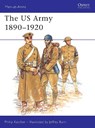 The US Army 1890-1920 - Philip Katcher - 9781855321038