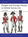 Emigre and Foreign Troops in British Service (1) - Rene (Author) Chartrand - 9781855327665
