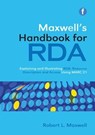 Maxwell's Handbook for RDA - Robert L Maxwell - 9781856048323