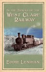 In The Tracks Of West Clare Railway - Mr Edmund Lenihan - 9781856355797