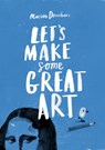 Let's Make Some Great Art - DEUCHARS,  Marion - 9781856697866
