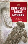 The Bournville Barge Mystery - A. S. Baker - 9781858587073