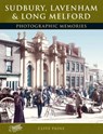 Sudbury, Lavenham and Long Melford - Clive Paine - 9781859378502