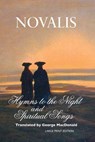 Hymns to the Night and Spiritual Songs - Novalis - 9781861716880