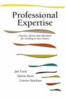 Professional Expertise - Jan Fook ; Martin Ryan ; Linette Hawkins - 9781861770295