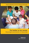 For Better or Worse: Marriage and Family in Sarawak - HEW,  Cheng Sim - 9781861770912