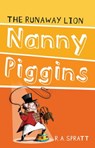 Nanny Piggins And The Runaway Lion 3 - R.A. Spratt - 9781864715637