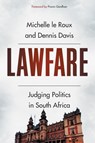 Lawfare - LE ROUX,  Michelle ; Davis, Dennis - 9781868429608