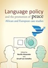 Language policy and the promotion of peace - Neville Alexander ; Arnulf Von Scheliha - 9781868887491