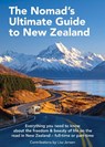 The Nomad's Ultimate Guide to New Zealand - Lisa Jansen - 9781869665593
