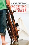 Rocking Horse Road - Carl Nixon - 9781869790936