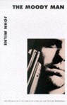 Moody Man - John Milne - 9781874061892