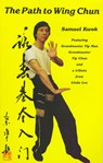 Path to Wing Chun - Samuel Kwok - 9781874250807