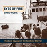 Eyes of Fire: the Last Voyage of the Rainbow Warrior - David Robie - 9781877484285