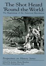 The Shot Heard 'Round the World - Jeanne Munn Bracken - 9781878668325