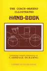 Coach-Makers' Illustrated Hand-Book, 1875 - I. D. Ware - 9781879335615